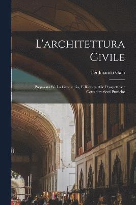 bokomslag L'architettura civile