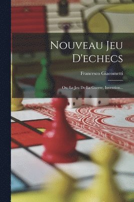 bokomslag Nouveau Jeu D'echecs