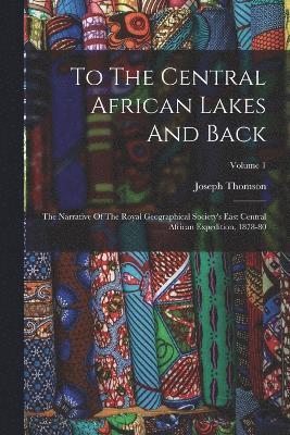 To The Central African Lakes And Back 1