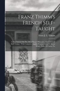 bokomslag Franz Thimm's French Self-taught