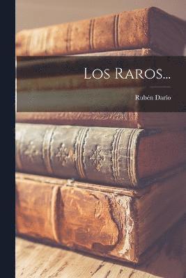Rubén Darío, Rubén - Los Raros..., Häftad