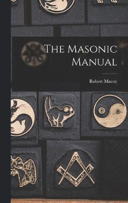 The Masonic Manual 1