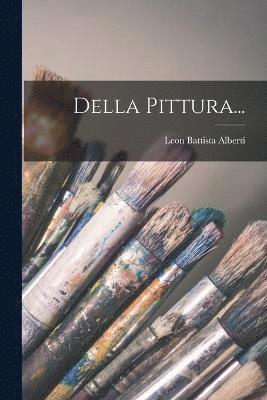 Della Pittura...