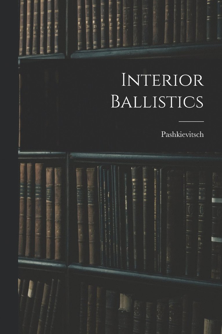 Interior Ballistics 1