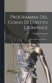 bokomslag Programma Del Corso Di Diritto Criminale