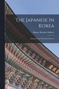 bokomslag The Japanese In Korea