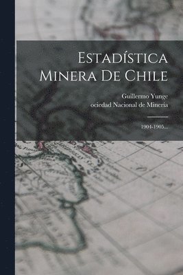 bokomslag Estadística Minera De Chile