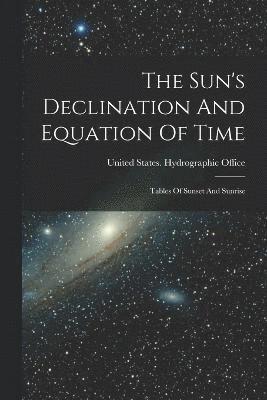 The Sun's Declination And Equation Of Time 1