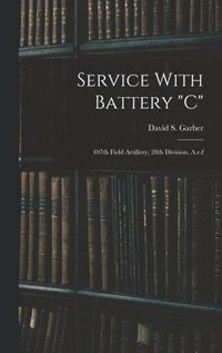 bokomslag Service With Battery &quot;c&quot;