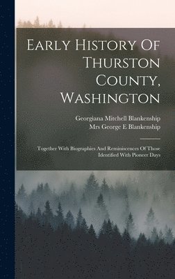 bokomslag Early History Of Thurston County, Washington