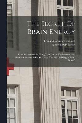 The Secret Of Brain Energy 1