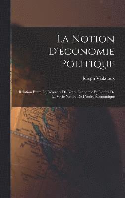 bokomslag La notion d'conomie politique