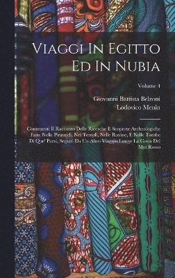 Giovanni Battista Belzoni, Lodovico Menin - Viaggi In Egitto Ed In Nubia, Inbunden