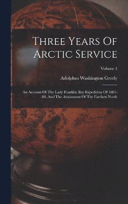 Three Years Of Arctic Service