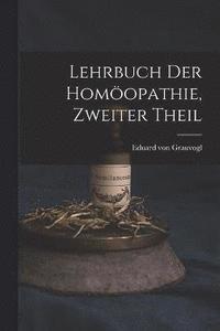 bokomslag Lehrbuch der Homopathie, zweiter Theil