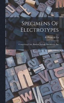 Specimens Of Electrotypes 1