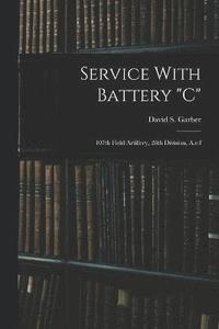 bokomslag Service With Battery &quot;c&quot;