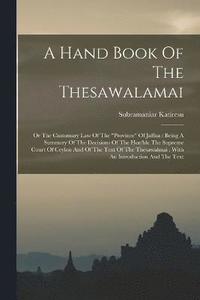 bokomslag A Hand Book Of The Thesawalamai