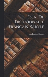 bokomslag Essai de dictionnaire franais-kabyle
