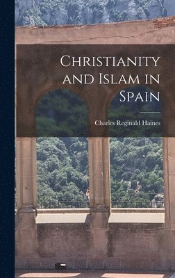 Christianity and Islam in Spain 1