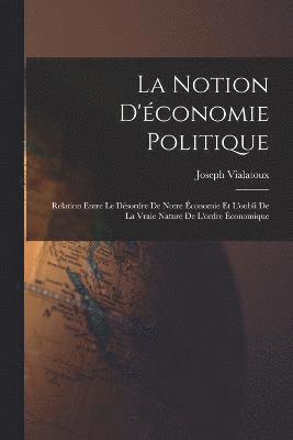 bokomslag La notion d'conomie politique