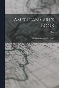 bokomslag American Girl's Book