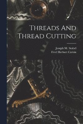 Threads And Thread Cutting 1