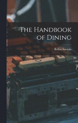 bokomslag The Handbook of Dining