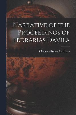 Narrative of the Proceedings of Pedrarias Davila 1