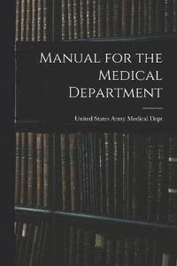 bokomslag Manual for the Medical Department