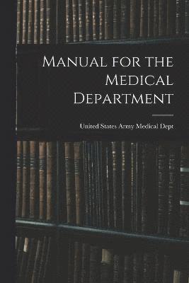 Manual for the Medical Department 1