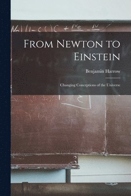 bokomslag From Newton to Einstein