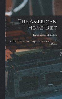 bokomslag American Home Diet