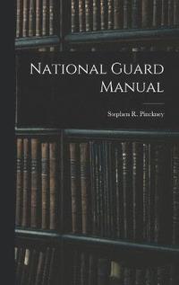 bokomslag National Guard Manual