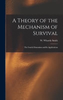 bokomslag Theory of the Mechanism of Survival