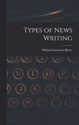 bokomslag Types of News Writing