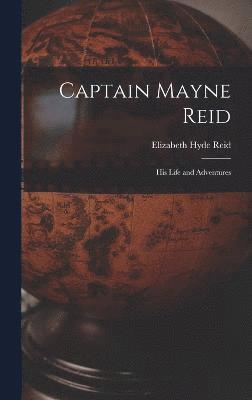 Captain Mayne Reid 1