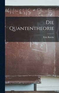 bokomslag Die Quantentheorie