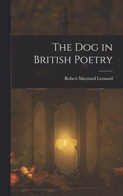 bokomslag The Dog in British Poetry