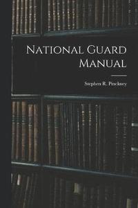 bokomslag National Guard Manual