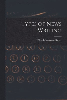 bokomslag Types of News Writing