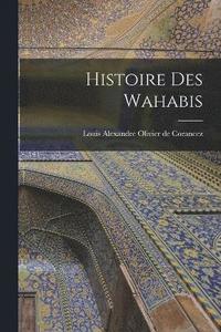 bokomslag Histoire des Wahabis