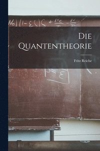 bokomslag Die Quantentheorie