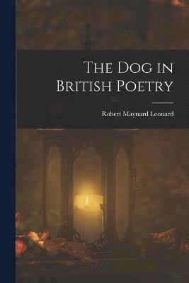 bokomslag The Dog in British Poetry