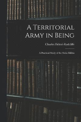 bokomslag A Territorial Army in Being