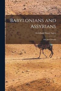 bokomslag Babylonians and Assyrians