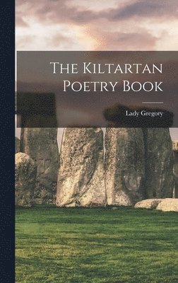 Lady Gregory - Kiltartan Poetry Book, Inbunden