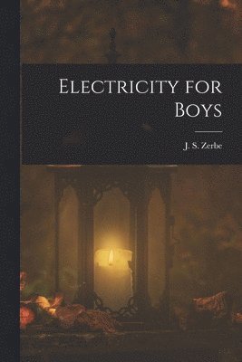 bokomslag Electricity for Boys