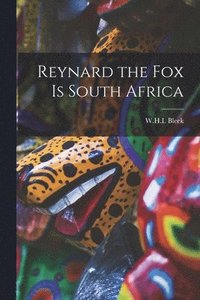 bokomslag Reynard the Fox is South Africa