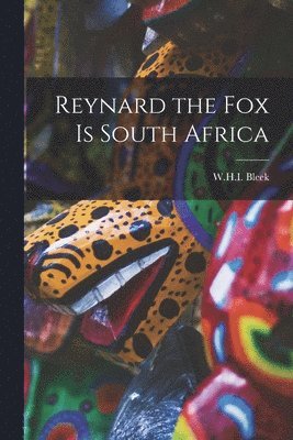 bokomslag Reynard the Fox is South Africa